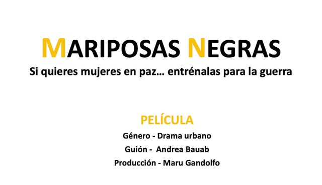 Logline Mariposas Negras